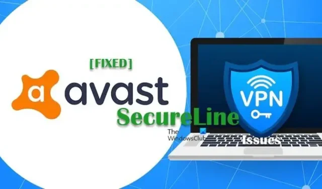 Los problemen met Avast SecureLine VPN op Windows 11/10 op