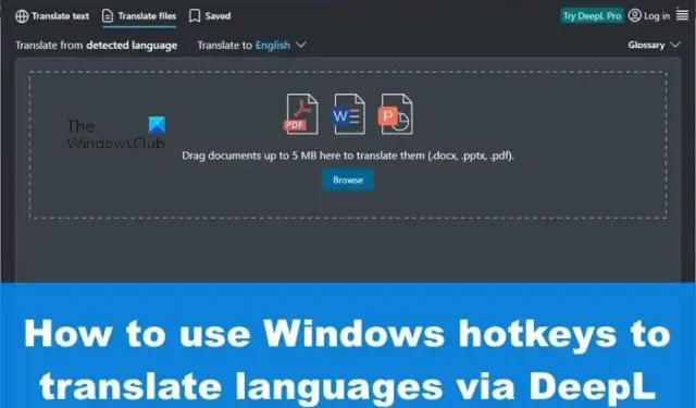 DeepL for Windows で言語の翻訳を高速化する方法