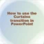 PowerPoint でカーテン トランジションを追加する方法