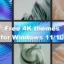 Les meilleurs thèmes 4K gratuits pour Windows 11/10