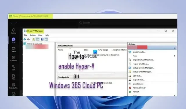 Windows 365 クラウド PC で Hyper-V を有効にする方法