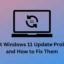 Últimos problemas de atualização do Windows 11 e como corrigi-los