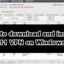 911 VPN downloaden en installeren op een Windows-pc
