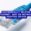 Versehentlich gelöschter Ethernet-, WiFi- oder Netzwerkadapter-Treiber