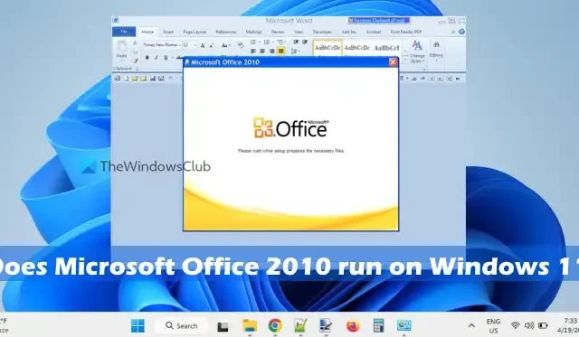 Microsoft Office 2010 は Windows 11 で動作しますか?