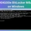 Correction de l’erreur 0x8004100e BitLocker MBAM sous Windows