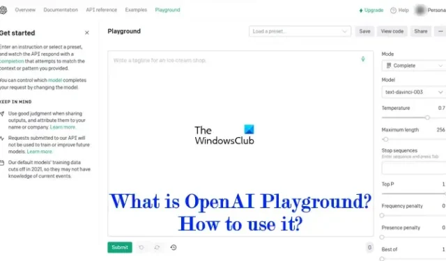 OpenAI Playground とは何ですか? また、その使用方法は?