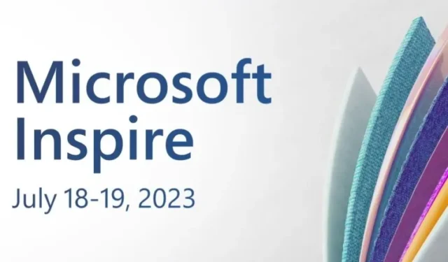 El registro de Microsoft Inspire 2023 ya está abierto para el evento de socios de la compañía del 18 al 19 de julio