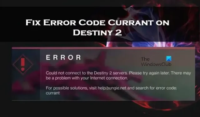 Fix Error Code Currant op Destiny 2