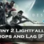 Destiny 2 Lightfall FPS gouttes et décalage [Réparer]