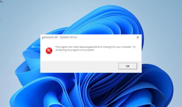 Galaxy64.dll niet gevonden: hoe dit te repareren of opnieuw te downloaden