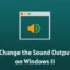 Hoe het geluidsuitvoerapparaat op Windows 11 te wijzigen