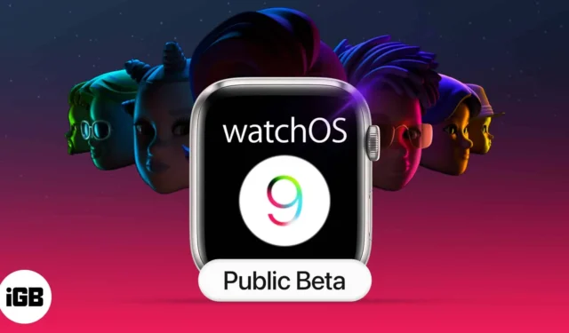Apple Watch で watchOS 9.5 パブリック ベータ 2 をダウンロードする方法