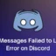 Comment réparer les messages Échec du chargement de l’erreur sur Discord