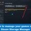 Comment gérer vos jeux avec Steam Storage Manager