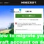 Cómo migrar una cuenta de Minecraft de Mojang a una cuenta de Microsoft