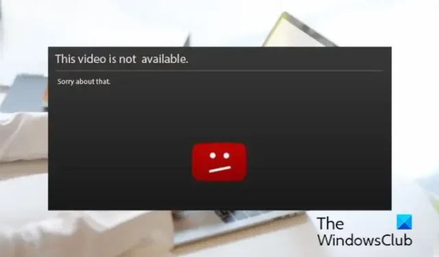 Dieses Video ist nicht auf YouTube verfügbar [Fix]