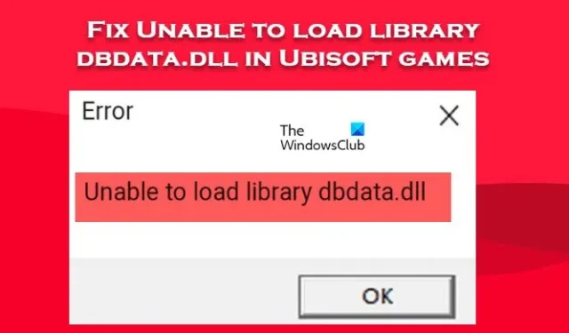Correction Impossible de charger la bibliothèque dbdata.dll dans les jeux Ubisoft