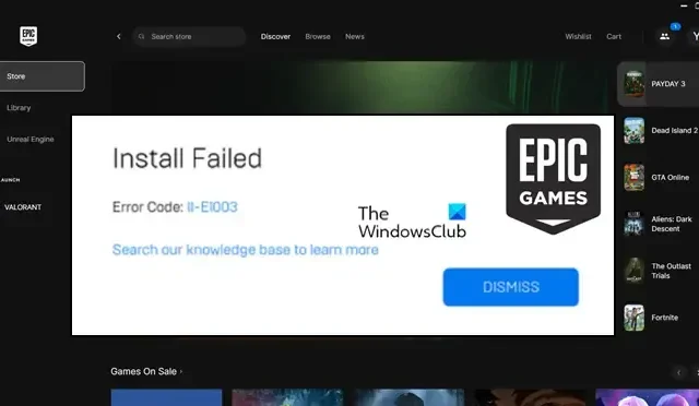 Epic Games Installatie mislukt Foutcode II-E1003 [repareren]