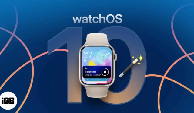 당신이 알아야 할 최고의 watchOS 10 숨겨진 기능 12가지!