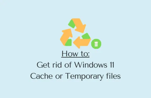 Comment vider le cache de Windows 11 – Supprimer les fichiers temporaires