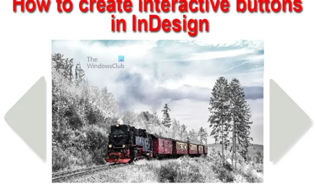 Comment créer des boutons interactifs dans InDesign