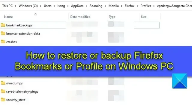 Jak przywrócić lub wykonać kopię zapasową zakładek lub profilu Firefoksa na komputerze z systemem Windows