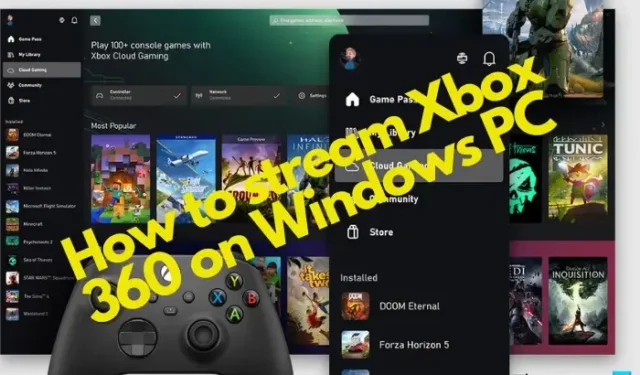 Comment diffuser Xbox 360 sur un PC Windows