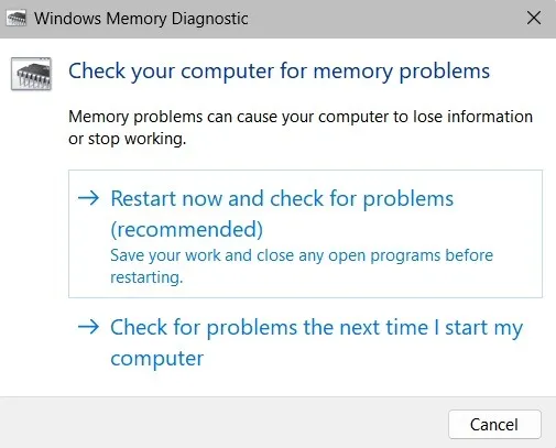 Windows メモリ診断ウィンドウで 2 つのオプションから選択します。