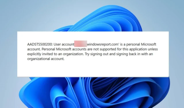 응용 프로그램에 대해 개인 Microsoft 계정이 지원되지 않음 [Fix]