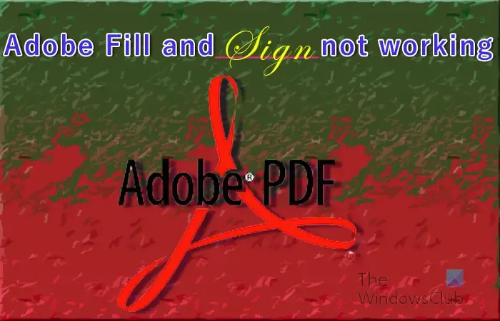 Adobe の塗りつぶしと署名が機能しない -