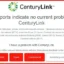CenturyLink の停止ステータスをオンラインで確認するにはどうすればよいですか?