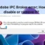 Adobe IPC 브로커 오류 수정; 비활성화하거나 제거하는 방법은 무엇입니까?
