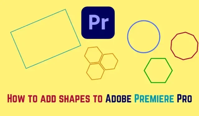 Cómo agregar formas en Premiere Pro