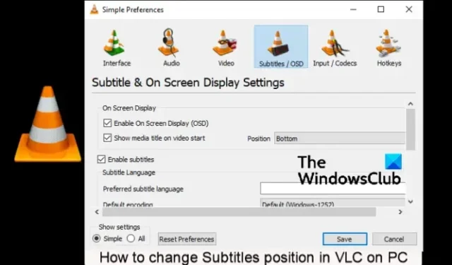 Hoe de positie van ondertitels in VLC op pc te wijzigen