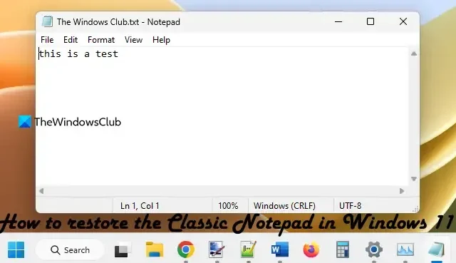 Como restaurar o bloco de notas clássico no Windows 11