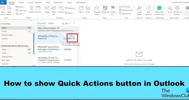 Cómo mostrar el botón de acciones rápidas en Outlook