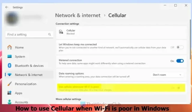 Windows 11 で Wi-Fi が弱い場合に Cellular を使用する方法