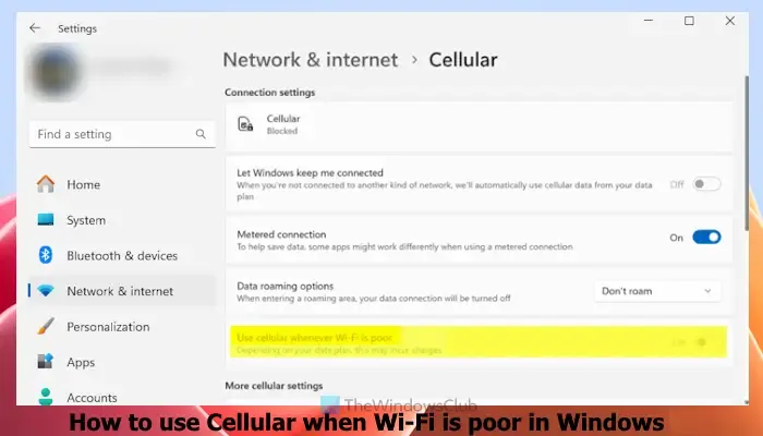 Come utilizzare Cellular quando il Wi-Fi è scarso Windows 11