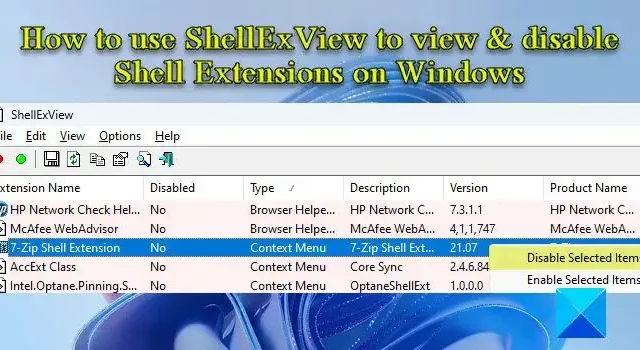 ShellExView を使用して Windows でシェル拡張機能を表示および無効にする方法