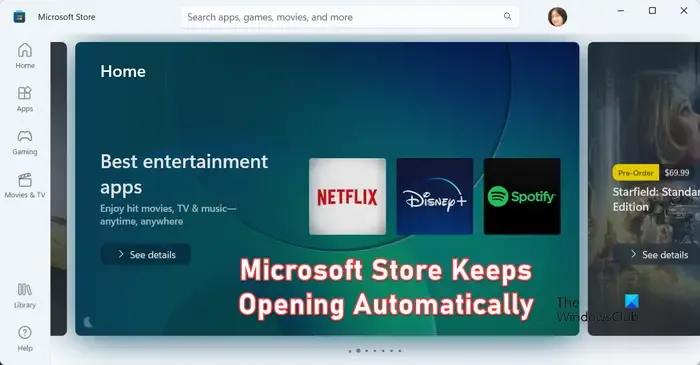 Microsoft Store が自動的に開き続ける