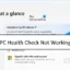 O PC Health Check não está abrindo, funcionando ou mostrando resultados