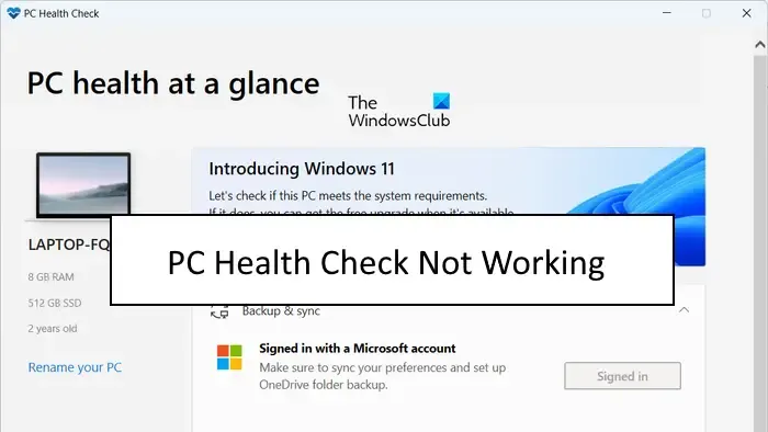 PC Health Check non si apre, funziona, mostra i risultati