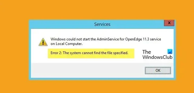 Dienstefehler 2: Das System kann die angegebene Datei nicht finden