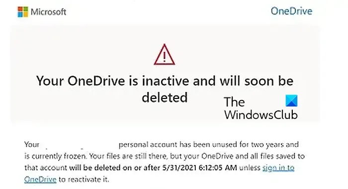 OneDrive は非アクティブなので、まもなく削除されます