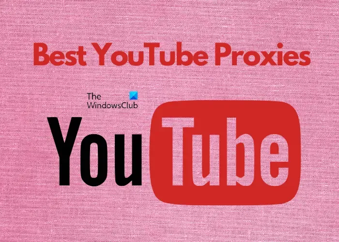 Melhores proxies do YouTube