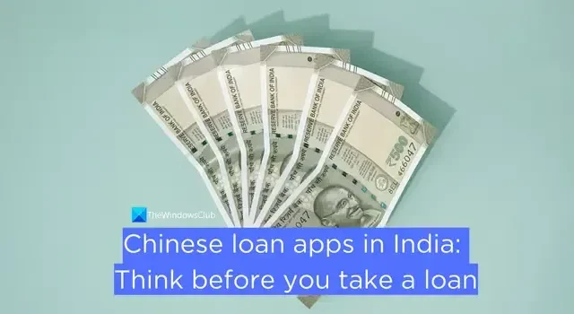 Aplicaciones de préstamos chinos en India: ¡piense antes de tomar un préstamo!