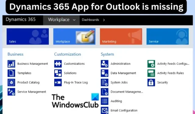 Die Dynamics 365-App für Outlook fehlt