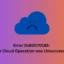Correggi l’errore OneDrive 0x80070185, l’operazione cloud non è andata a buon fine