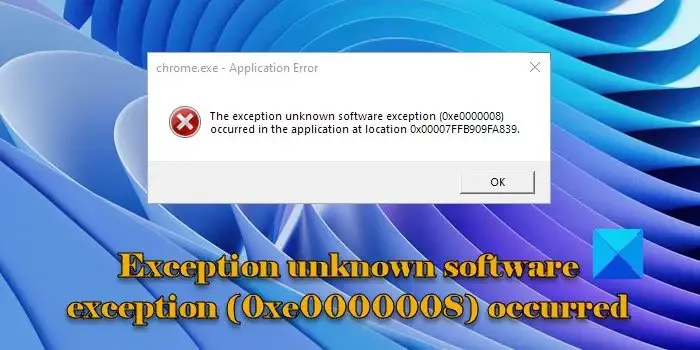 Excepción de software desconocida (0xe0000008)